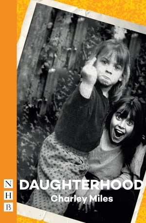 Daughterhood【電子書籍】[ Charley Miles ]