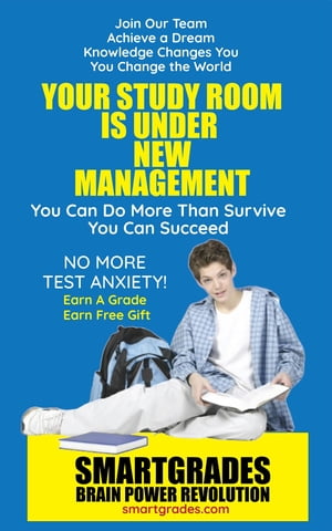 Your Study Room Is Under New Management Study Skills SMARTGRADES BRAIN POWER REVOLUTION