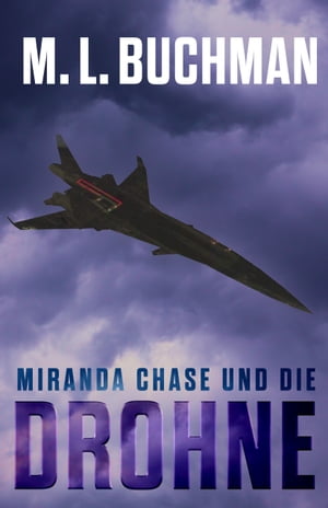 Miranda Chase und die Drohne