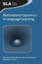 Motivational Dynamics in Language Learning【電子書籍】