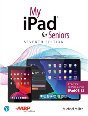 My iPad for Seniors【電子書籍】[ Michael Miller ]