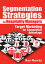 Segmentation Strategies for Hospitality Managers Target Marketing for Competitive AdvantageŻҽҡ[ Ron Morritt ]