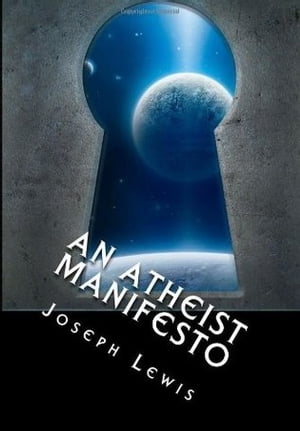 An Atheist Manifesto