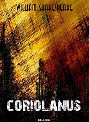 Coriolanus