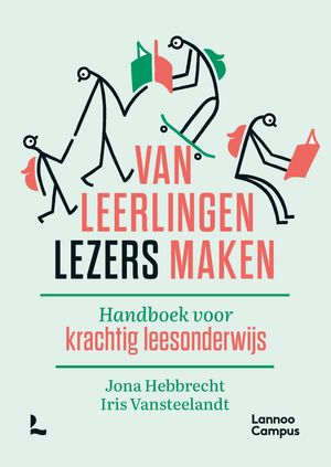 Van leerlingen lezers maken