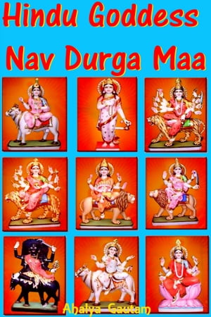 Hindu Goddess Nav Durga Maa