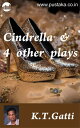 ŷKoboŻҽҥȥ㤨Cinderella And Other PlaysŻҽҡ[ K.T.Gatti ]פβǤʤ67ߤˤʤޤ