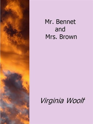 Mr. Bennet and Mrs. Brown