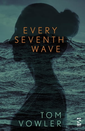 Every Seventh Wave【電子書籍】 Tom Vowler