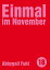 Einmal im November Tomber dans l'oubliŻҽҡ[ Abbygail Fuhl ]