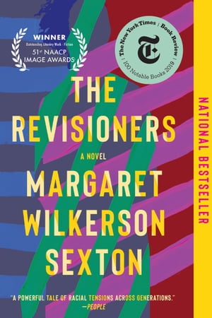 The Revisioners A Novel【電子書籍】[ Margaret Wilkerson Sexton ]