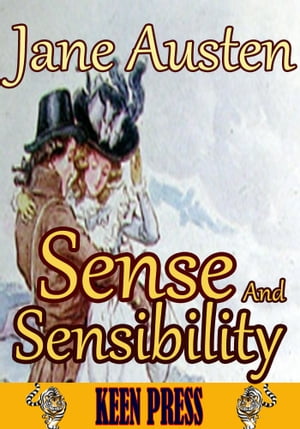 Sense and Sensibility : The Timeless Classic Novel (With over 60 Illustrations and Audiobook Link)【電子書籍】[ Jane Austen ]