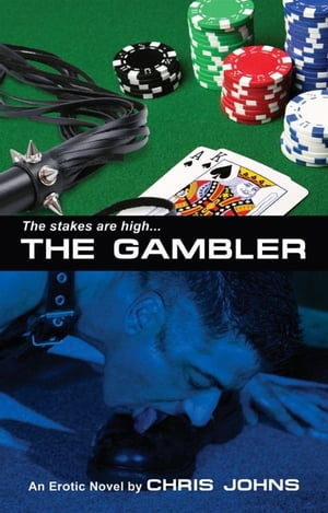 The Gambler【電子書籍】[ Chris Johns ]