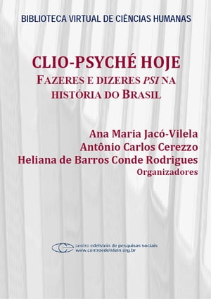 Clio-Psyché hoje