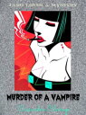 Murder of a Vampire