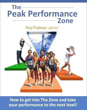 The Peak Performance Zone