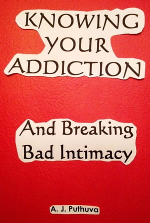 Knowing Your Addiction Breaking Bad Intimacy