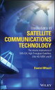 Innovations in Satellite Communications and Satellite Technology The Industry Implications of DVB-S2X, High Throughput Satellites, Ultra HD, M2M, and IP【電子書籍】 Daniel Minoli