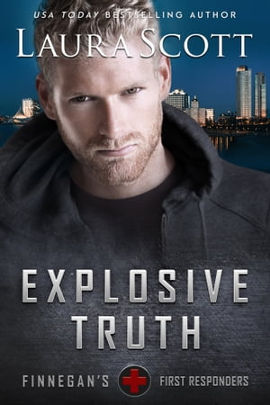 Explosive Truth A Christian Romantic Suspense【電子書籍】[ Laura Scott ]