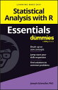 Statistical Analysis with R Essentials For Dummies【電子書籍】 Joseph Schmuller