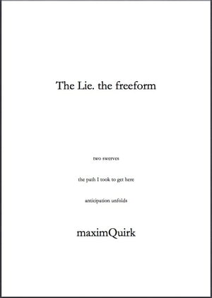 The Lie. the freeform
