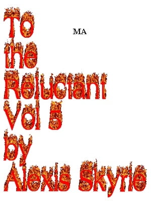 To the Reluctant Vol 5