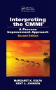Interpreting the CMMI (R) A Process Improvement Approach, Second Edition【電子書籍】[ ...