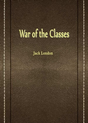 War Of The Classes