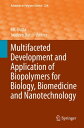 Multifaceted Development and Application of Biopolymers for Biology, Biomedicine and Nanotechnology【電子書籍】