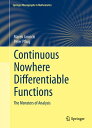 Continuous Nowhere Differentiable Functions The Monsters of Analysis【電子書籍】 Marek Jarnicki