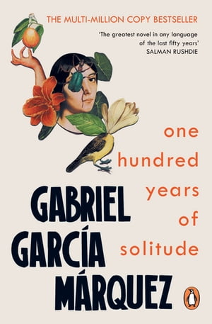 One Hundred Years of Solitude【電子書籍】 Gabriel Garcia Marquez