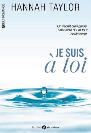 Je suis ? toi (l'int?grale)【電子書籍】[ Hannah Taylor ]