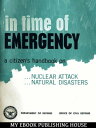 In Time Of Emergency A Citizen's Handbook On Nuc