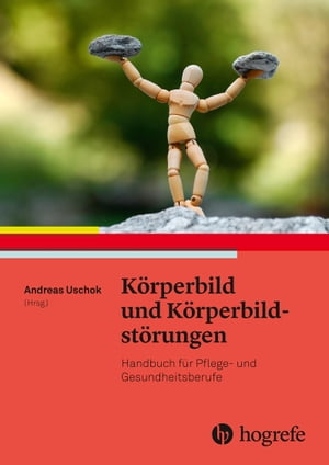 Körperbild und Körperbildstörungen