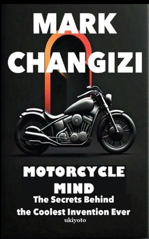Motorcycle Mind【電子書籍】[ Mark Changizi ]