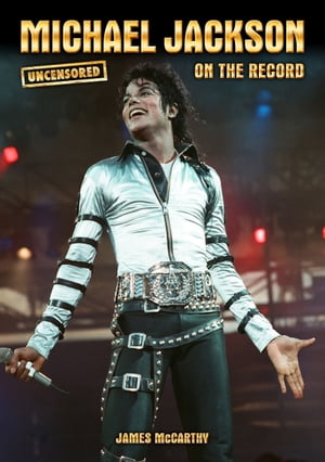 Michael Jackson - Uncensored On the Record