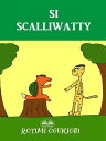 Si Scalliwatty【電子書籍】 Rotimi Ogunjobi