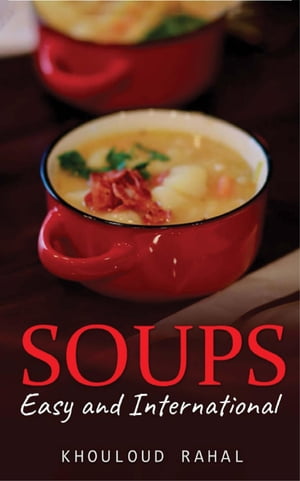 Soups easy and international