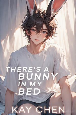 There's a Bunny in My Bed Different Pack, #1【電子書籍】[ Kay Chen ]
