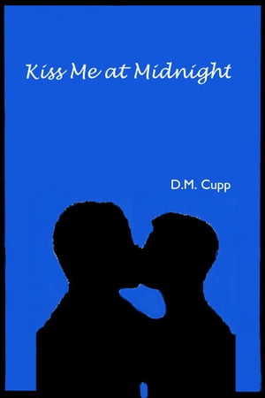 Kiss Me at Midnight