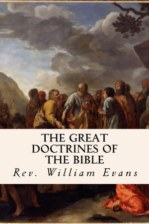 The Great Doctrines of the Bible【電子書籍