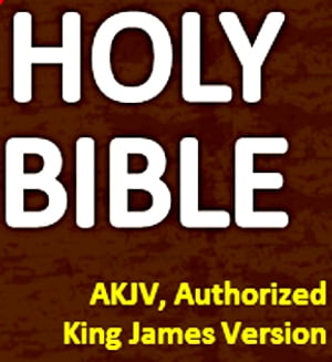 Holy Bible: AKJV, Authorized King James Version