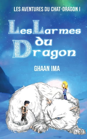 Les Larmes du Dragon