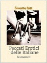 ŷKoboŻҽҥȥ㤨Peccati Erotici Delle Italiane 2 Secondo Excursus Nei Vizi SegretiŻҽҡ[ Giovanna Esse ]פβǤʤ506ߤˤʤޤ