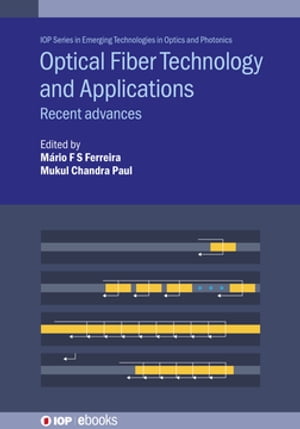 Optical Fiber Technology and Applications