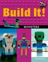 Build It Monsters Make Supercool Models with Your Favorite LEGO Parts【電子書籍】 Jennifer Kemmeter