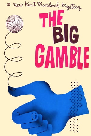 The Big Gamble