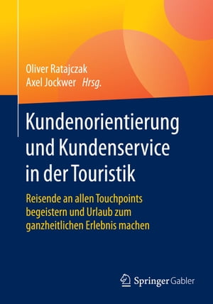 Kundenorientierung und Kundenservice in der Touristik