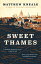 Sweet ThamesŻҽҡ[ Matthew Kneale ]