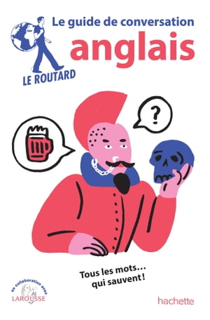 Le Routard guide de conversation anglais【電子書籍】[ Collectif ]